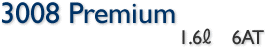 3008 Premium 1.6L 6AT
